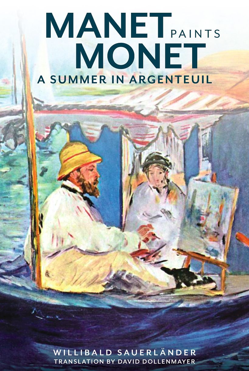 Manet Paints Monet : A Summer in Argenteuil