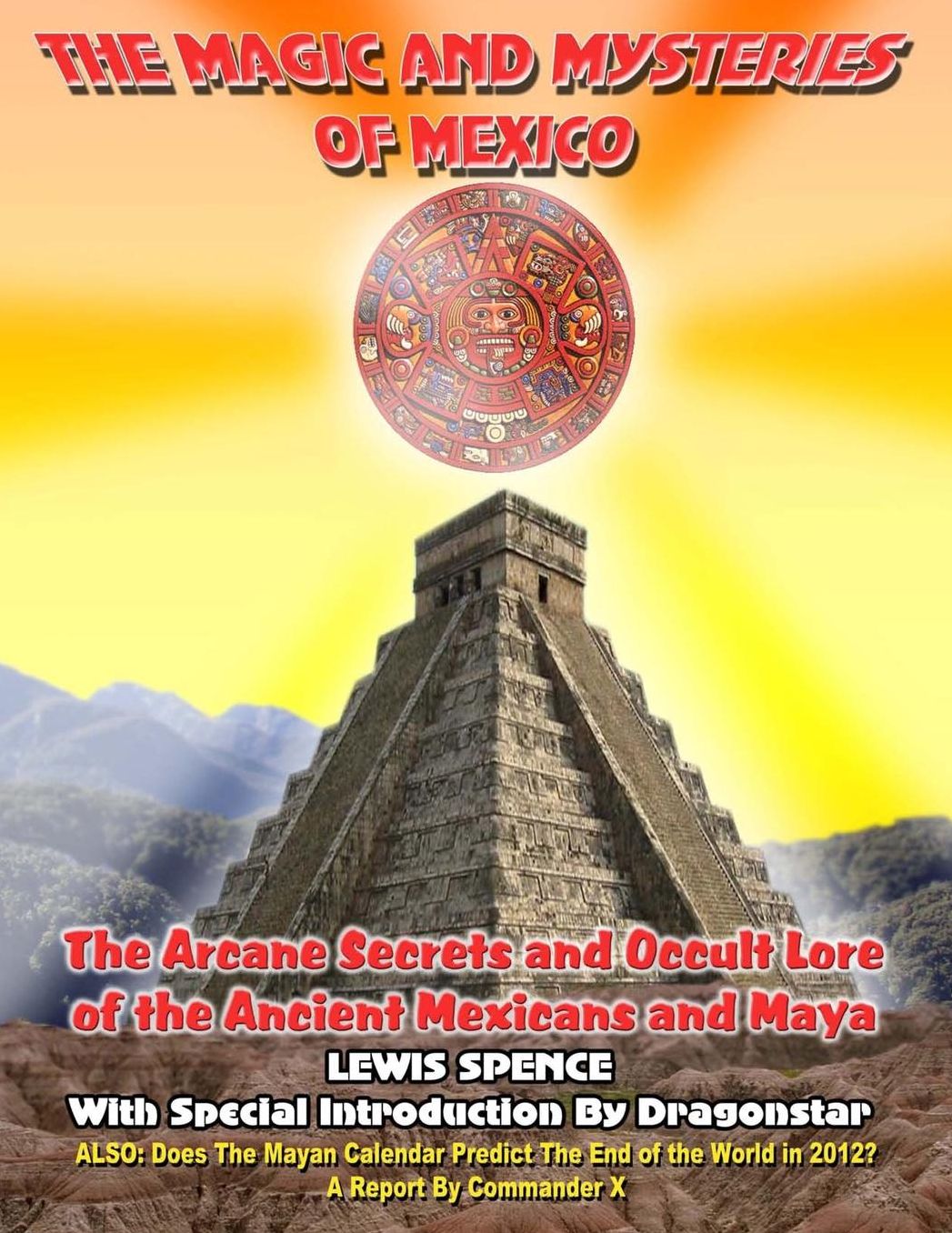 Magic and Mysteries of Mexico
