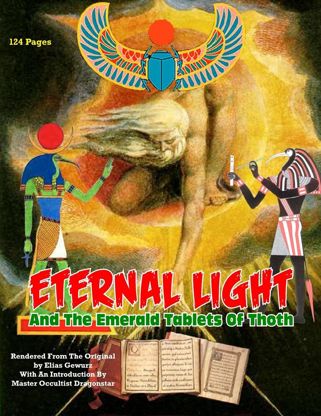 ETERNAL LIGHT AND THE EMERALD TABLETS OF THOTH