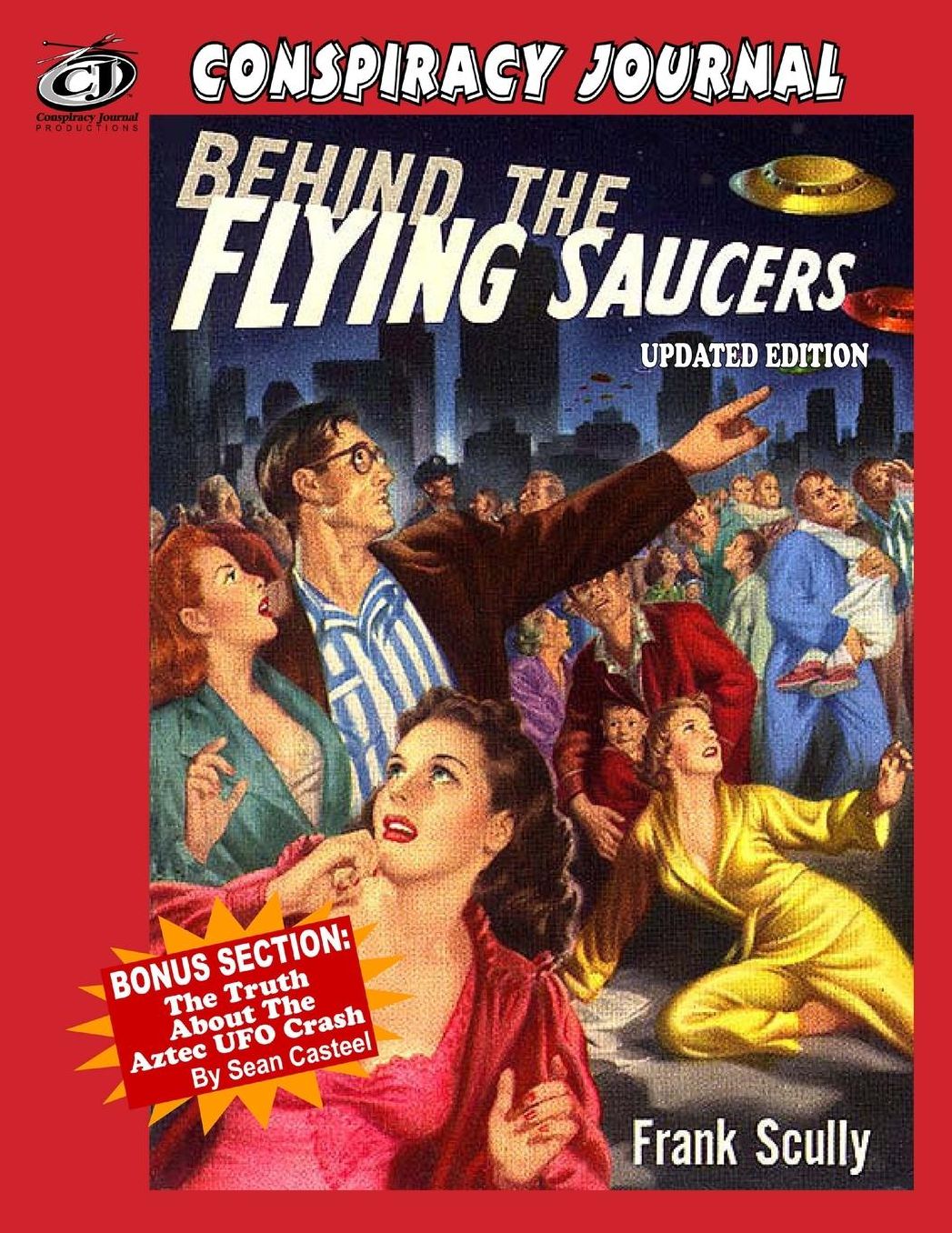 BEHIND THE FLYING SAUCERS: The Truth About The Aztec UFO Crash