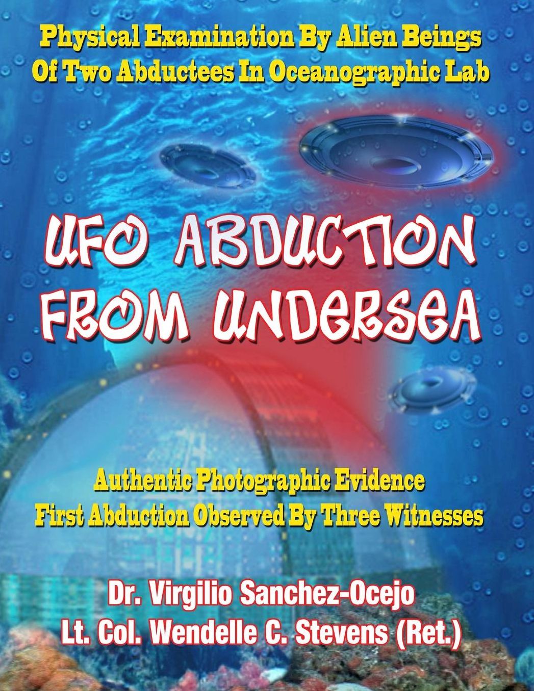 UFO Abduction From Undersea: Physical Examination By Alien Beings Of Two Abductees In Oceanographic Labs