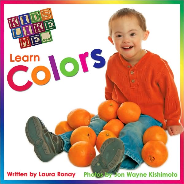 Kids Like Me... Learn Colors