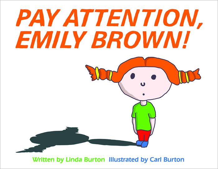 Pay Attention, Emily Brown!