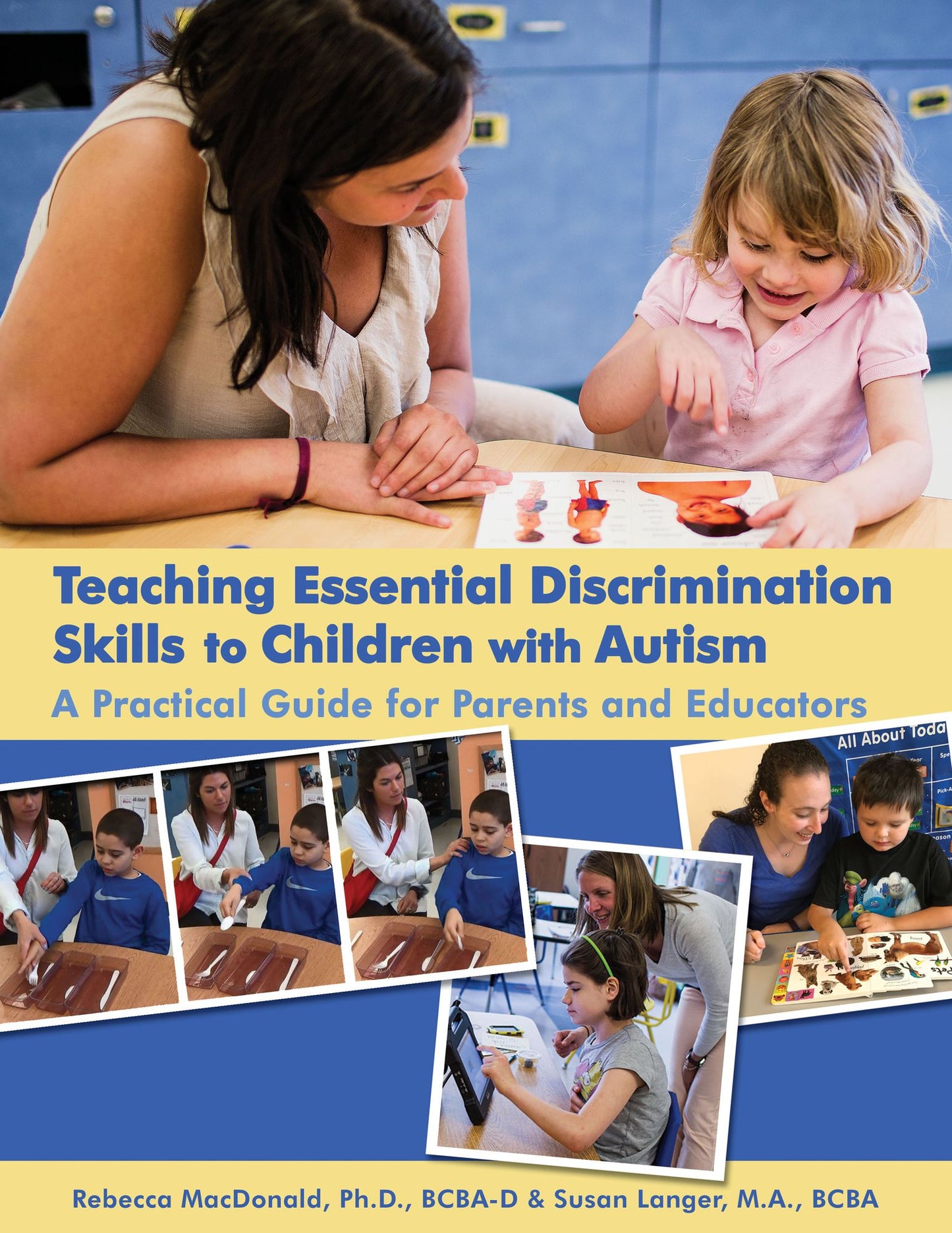 Teaching Essential Discrimination Skills to Children with Autism: A Practical Guide for Parents and Educators