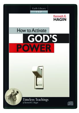 How to Activate God's Power
