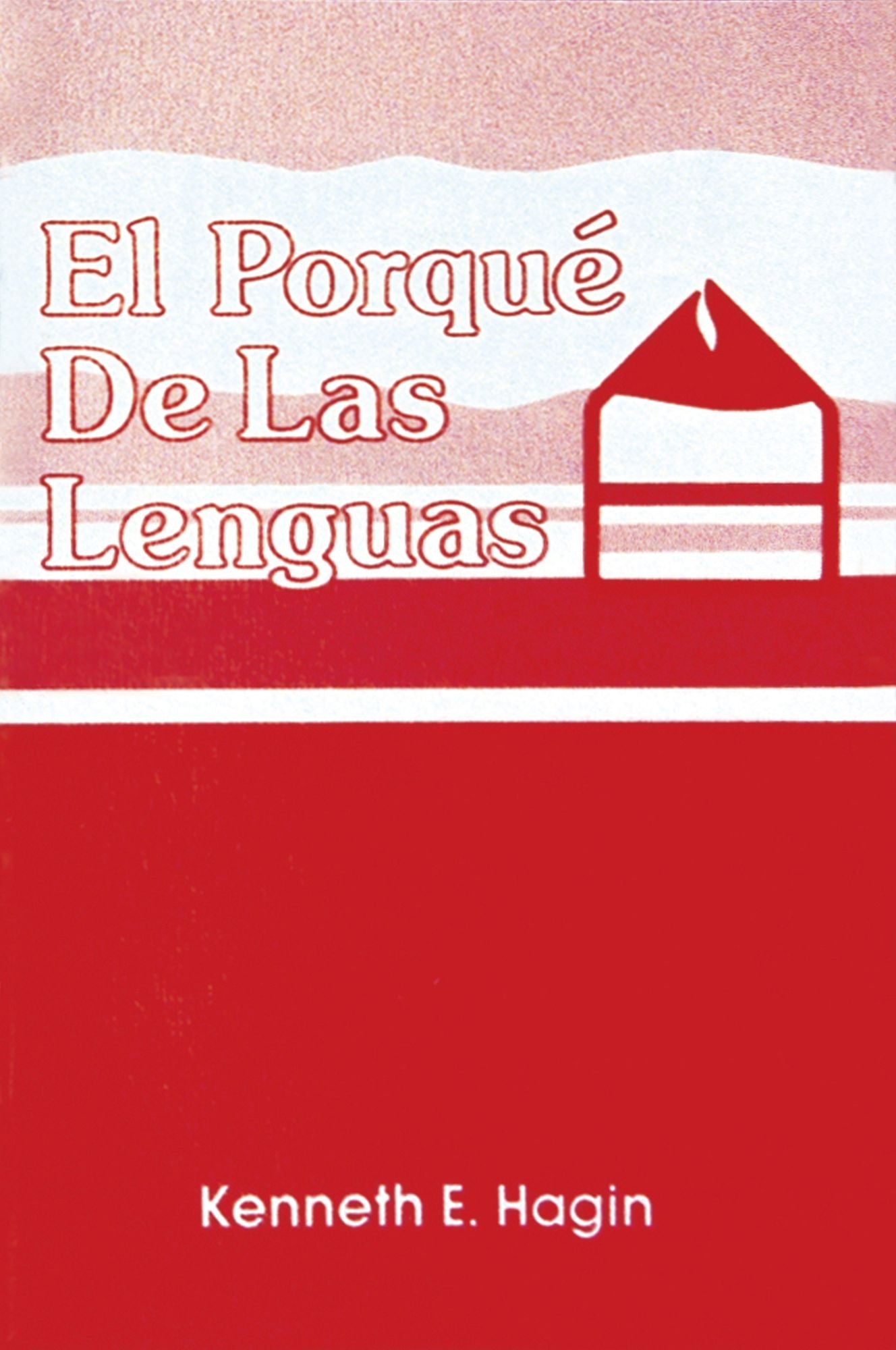 El Porquè De Las Lenguas (Why Tongues)