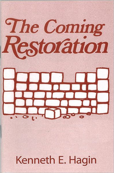 The Coming Restoration