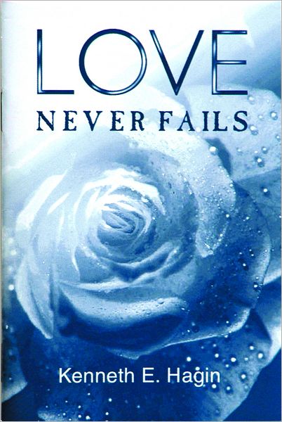 Love Never Fails