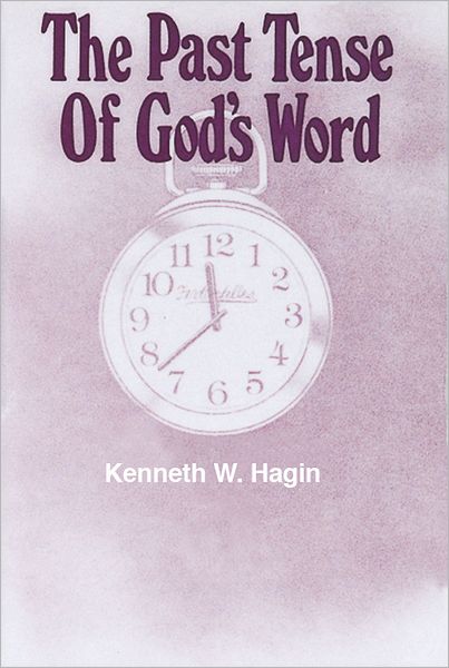The Past Tense Of God's Word