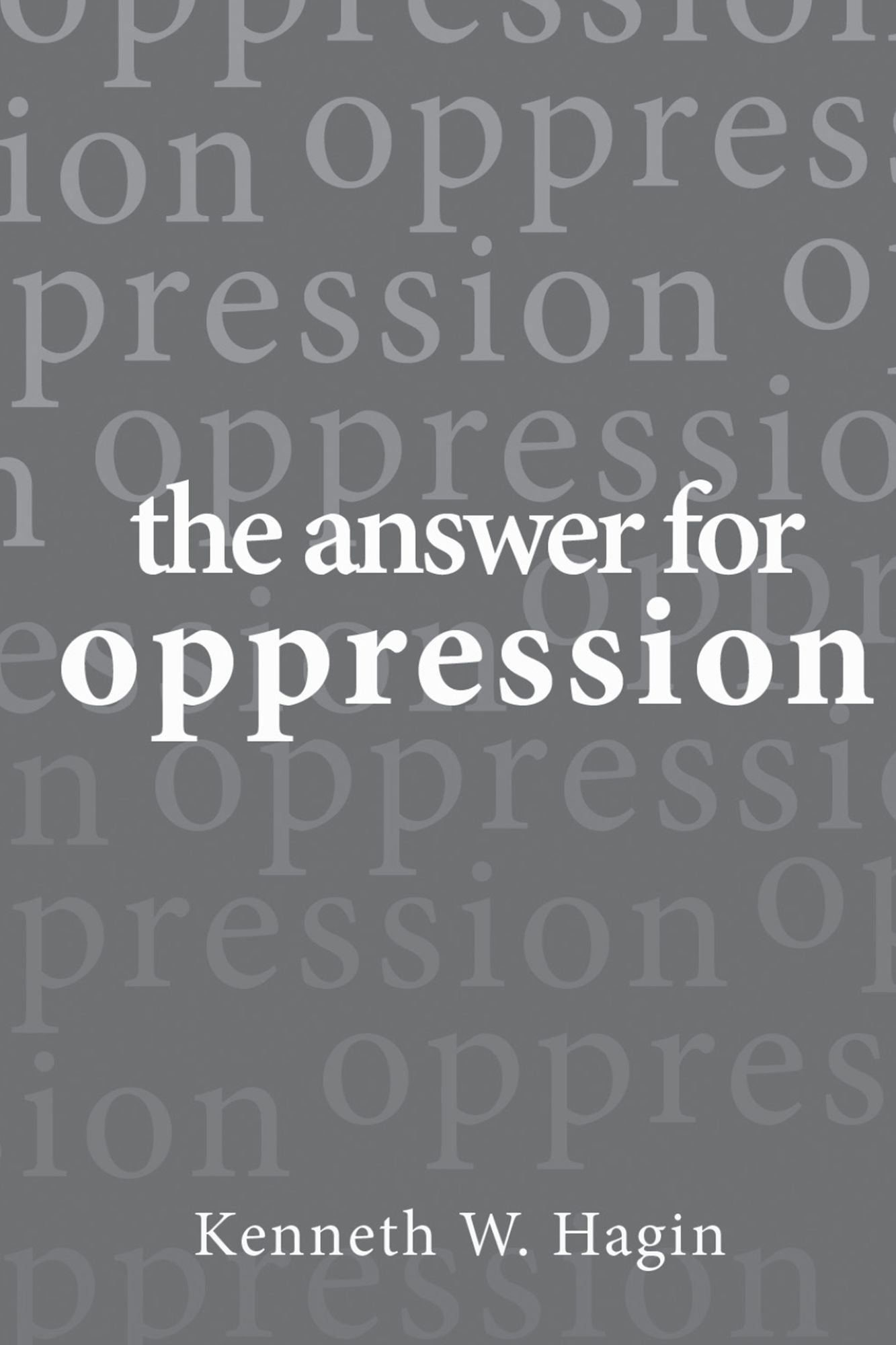 The Answer For Oppression