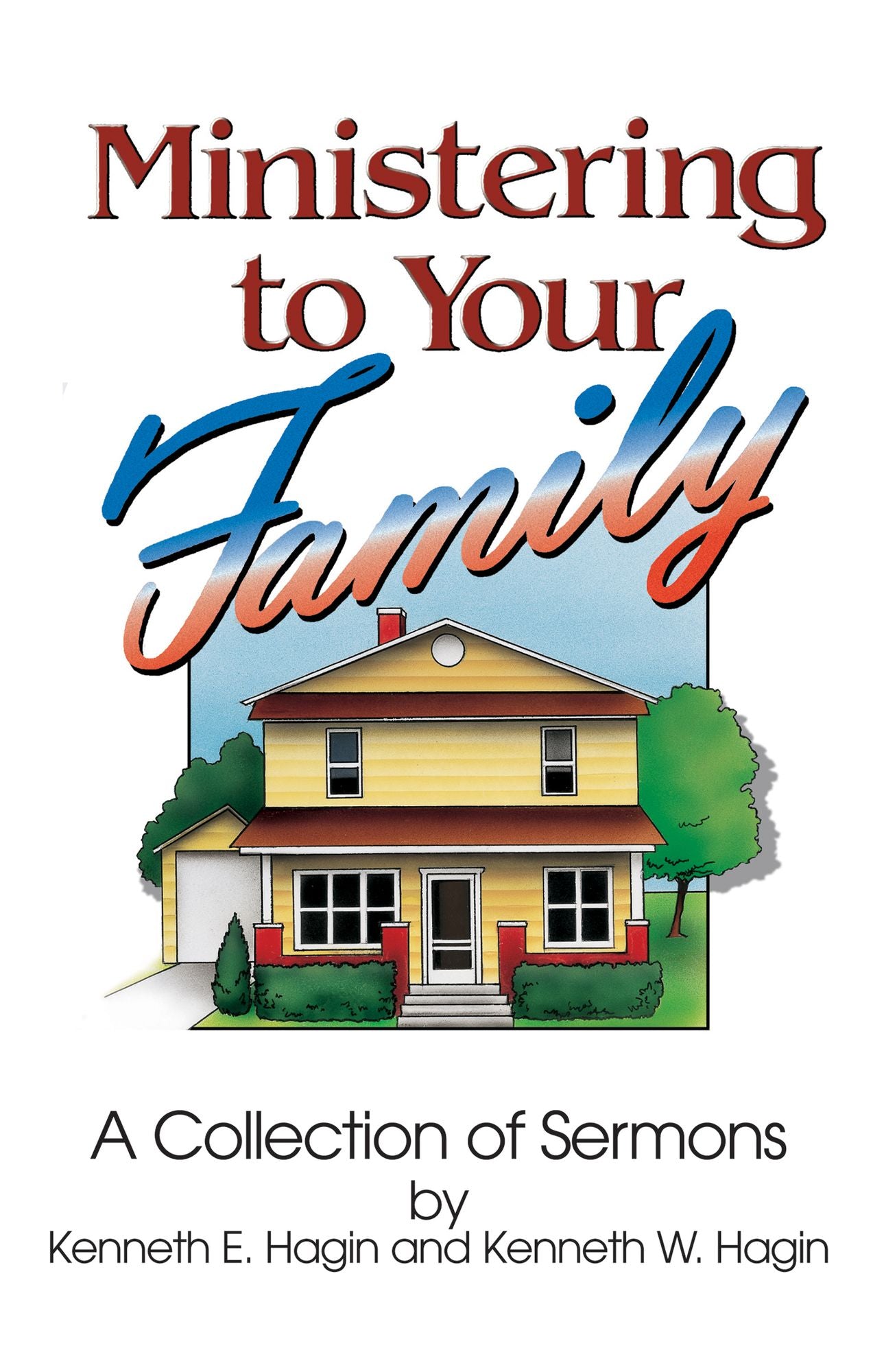 Ministering To Your Family