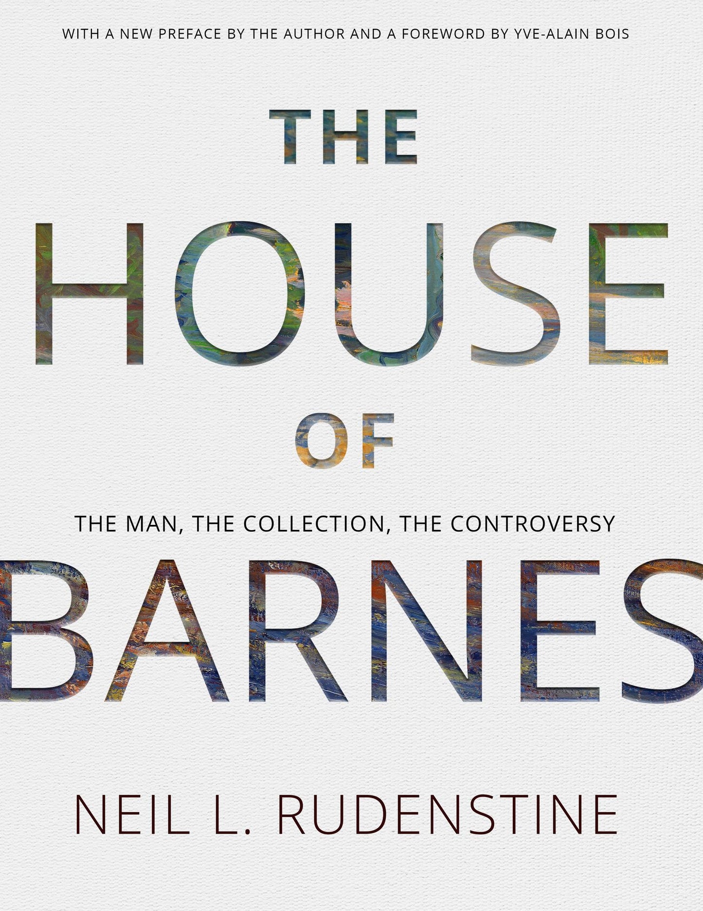 The House of Barnes: The Man, the Collection, the Controversy