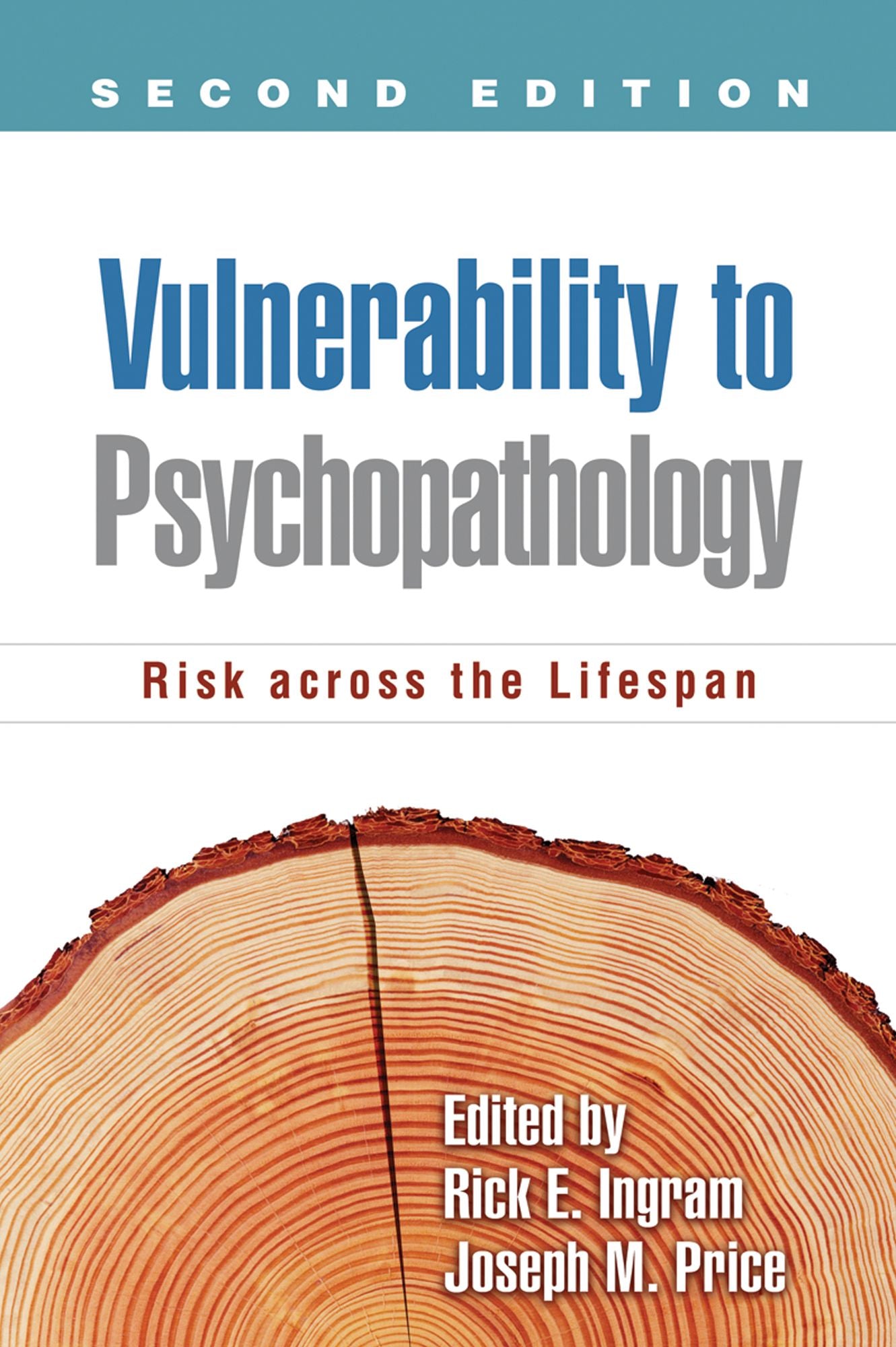 Vulnerability to Psychopathology, Second Edition: Risk across the Lifespan