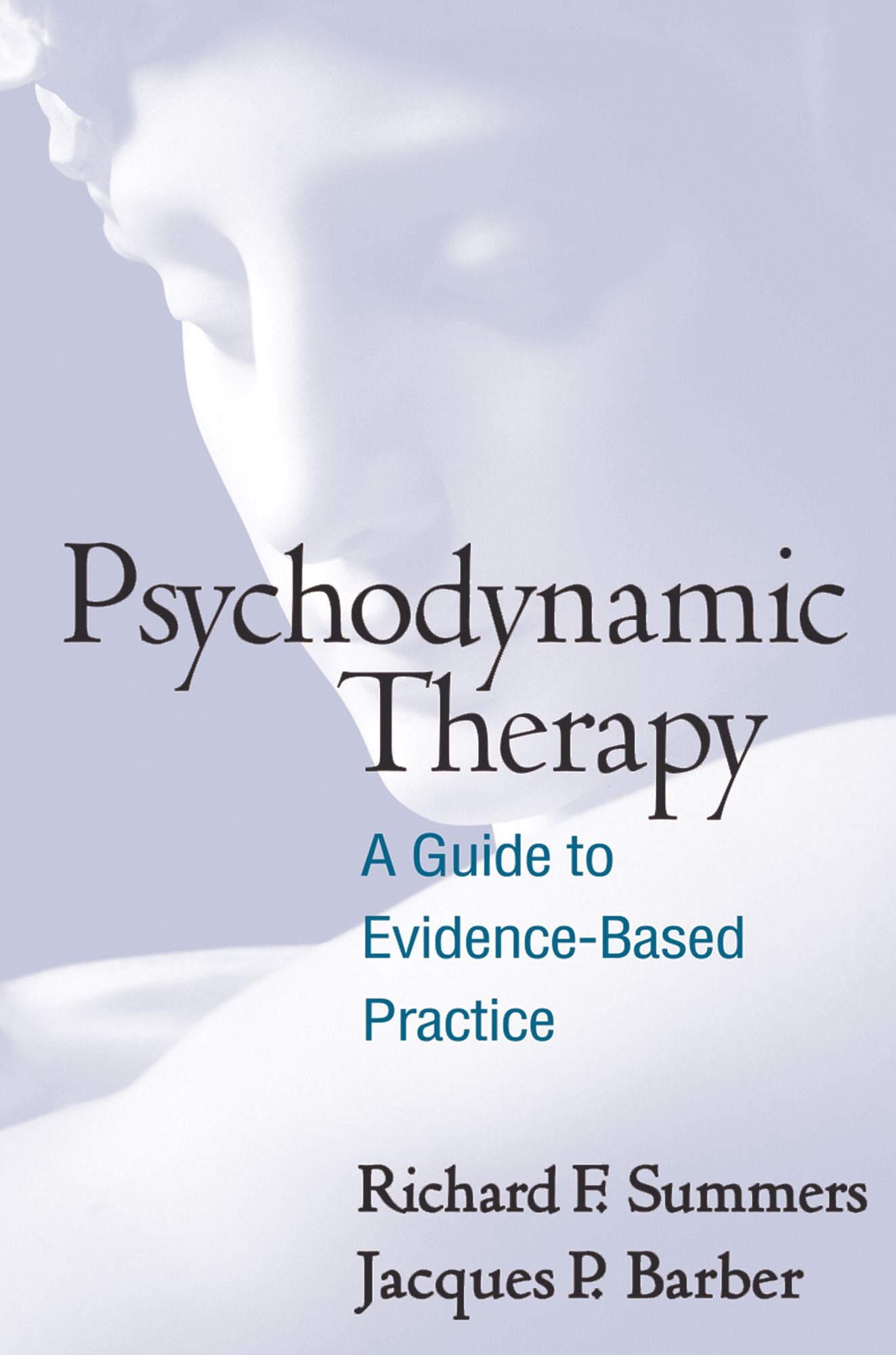 Psychodynamic Therapy: A Guide to Evidence-Based Practice