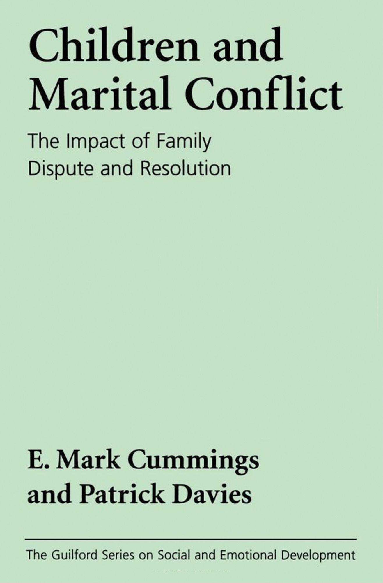 Marital Conflict and Children: An Emotional Security Perspective