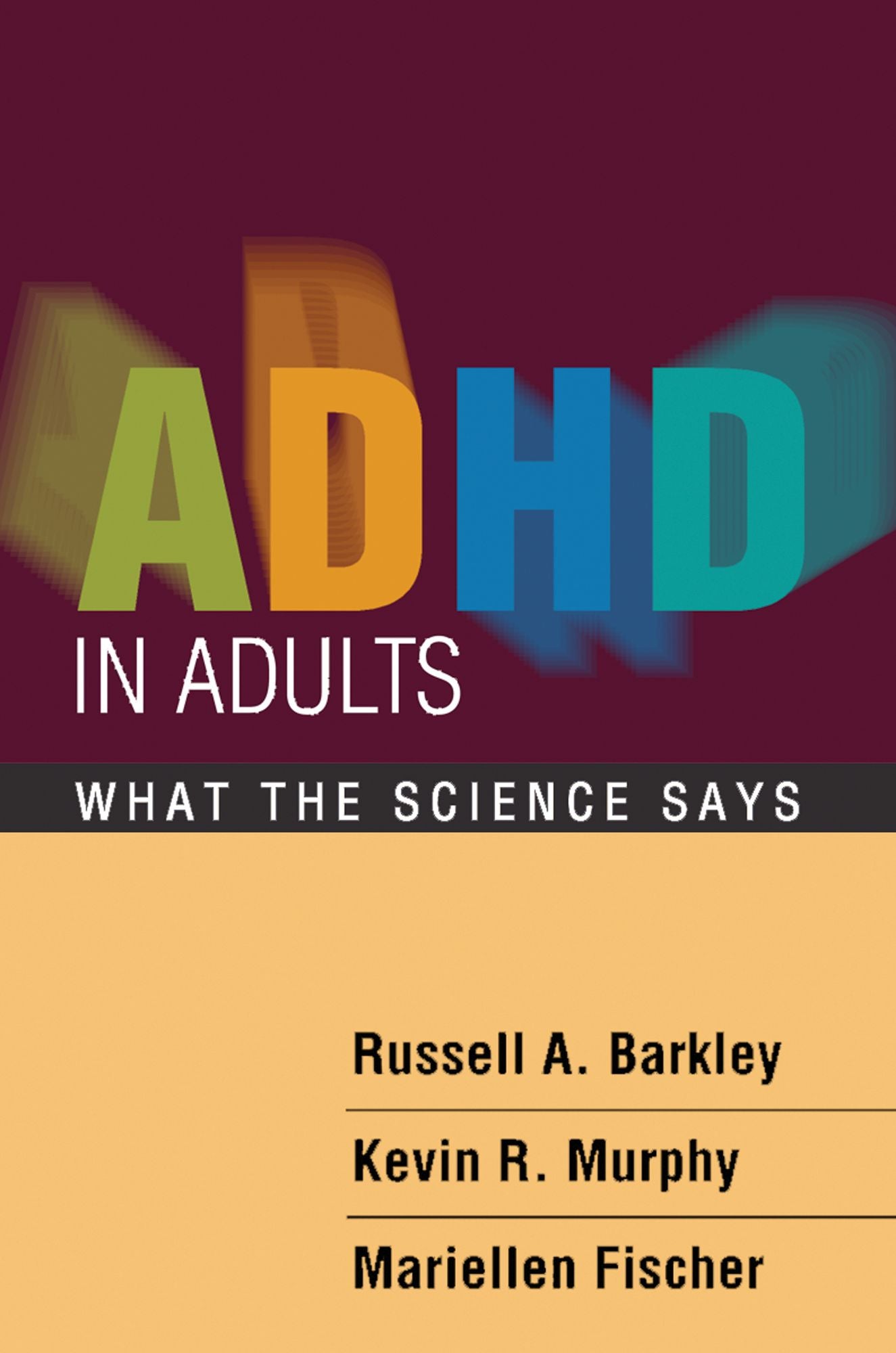 ADHD in Adults: What the Science Says
