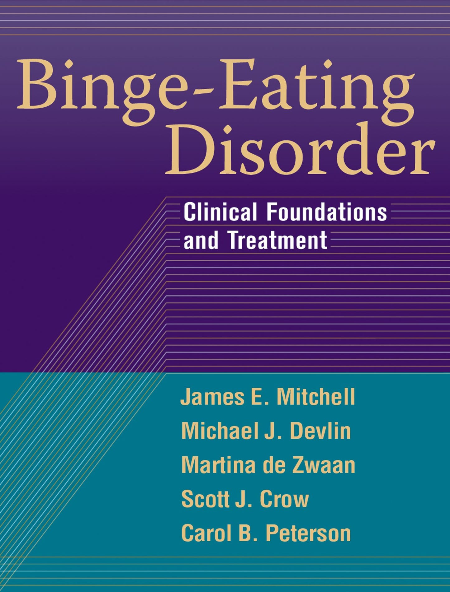 Binge-Eating Disorder: Clinical Foundations and Treatment