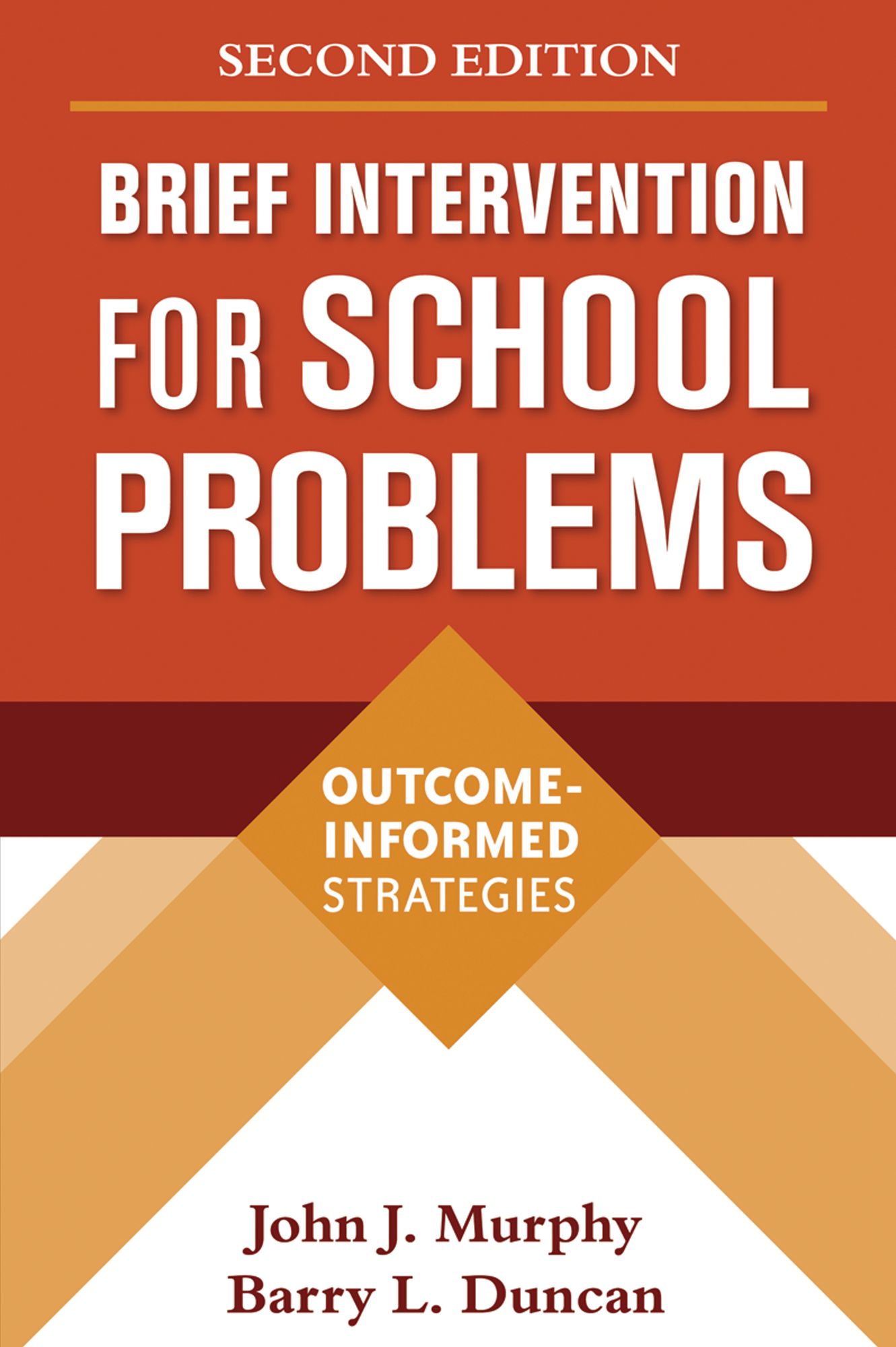Brief Intervention for School Problems, Second Edition: Outcome-Informed Strategies