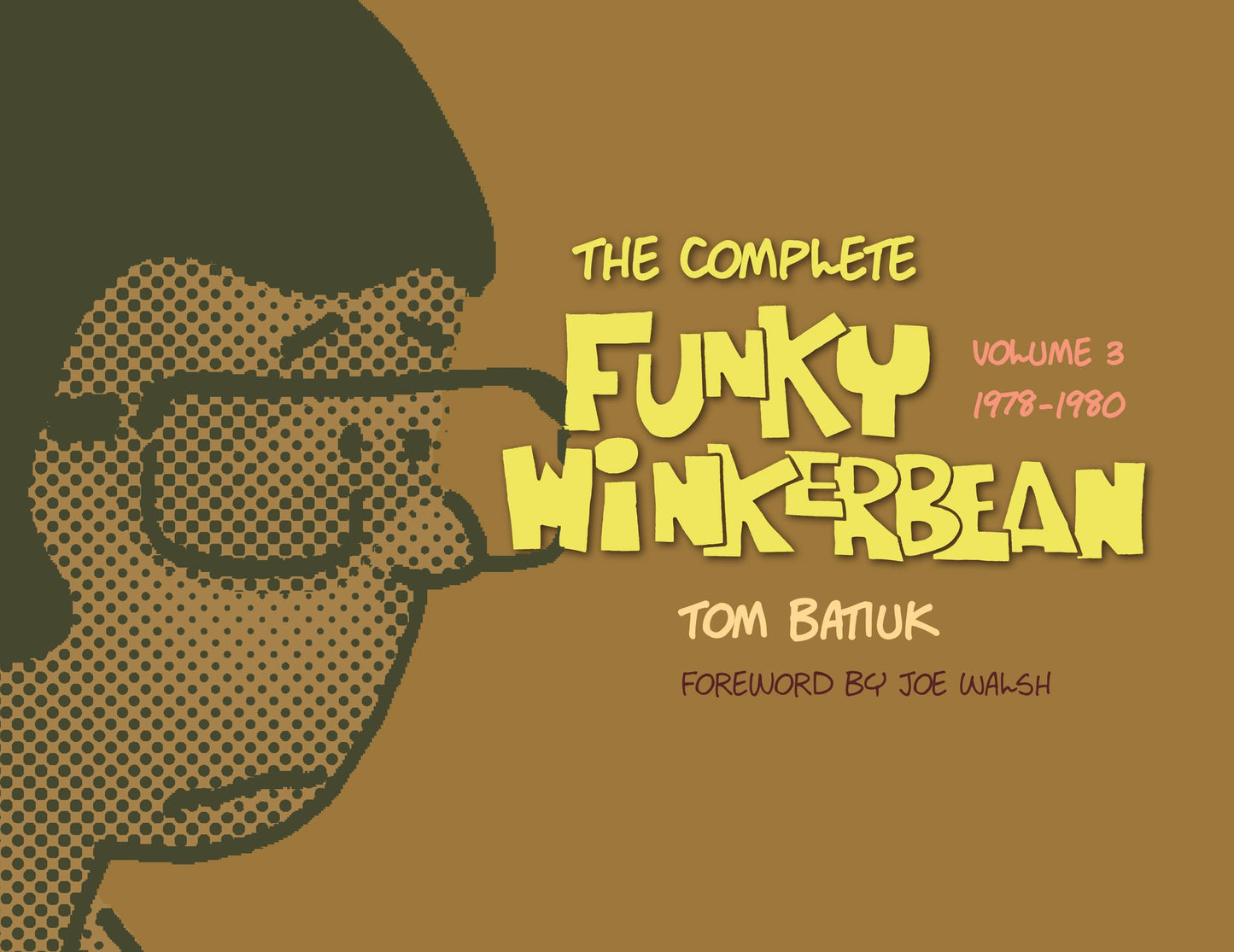 The Complete Funky Winkerbean: Volume 3 (1978-1980)
