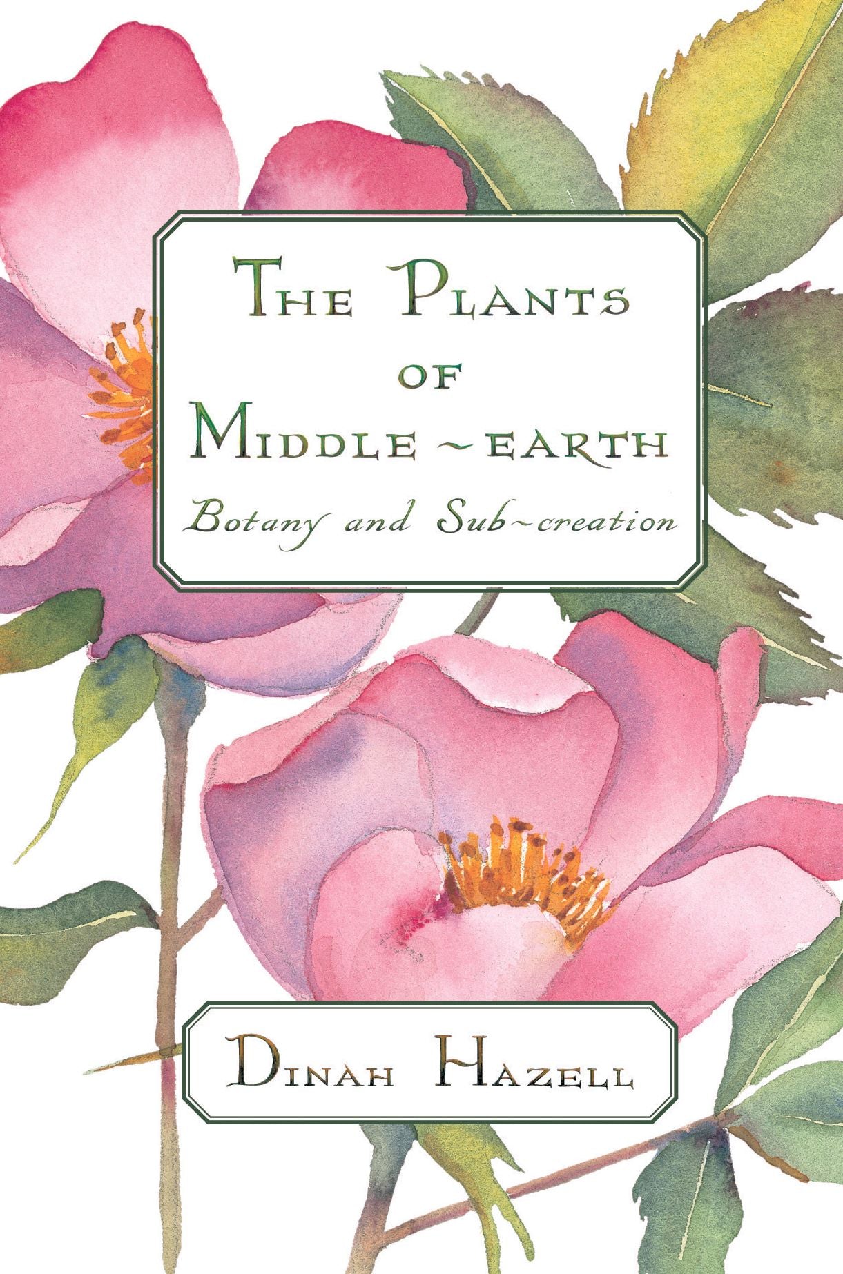 Plants of Middle Earth: Botany and Sub-creation