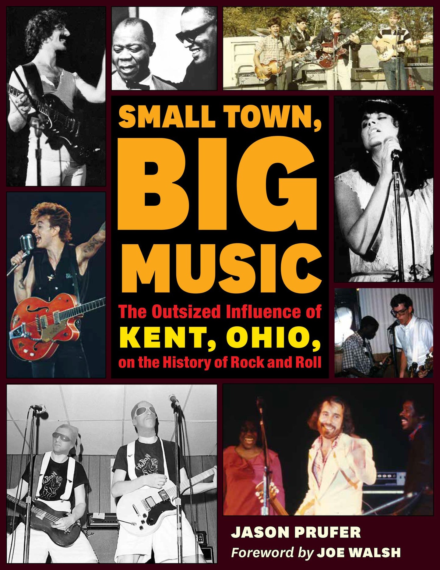 Small Town, Big Music: The Outsized Influence of Kent, Ohio, on the History of Rock and Roll