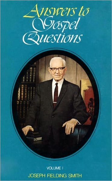 Answers to Gospel Questions, v1