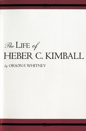 Life of Heber C. Kimball