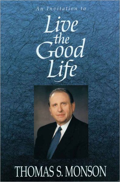 Live the Good Life