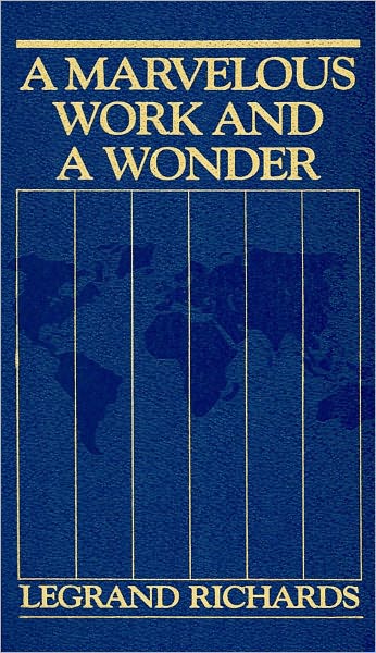 A Marvelous Work and a Wonder