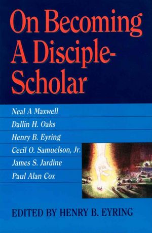On Becoming a Disciple Scholar