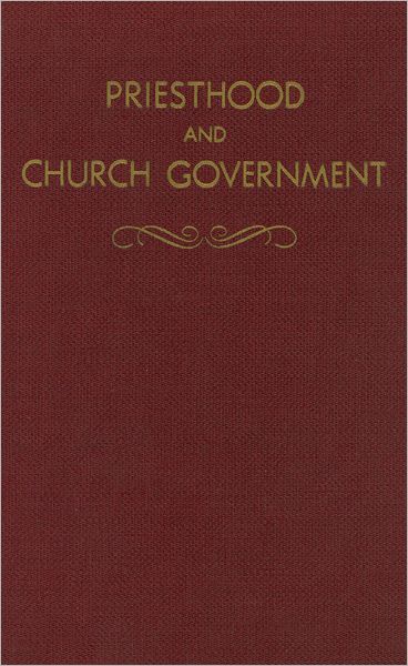 Priesthood and Church Government