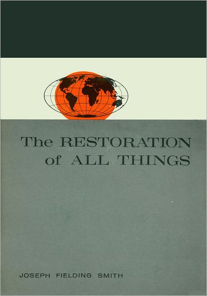 Restoration of All Things