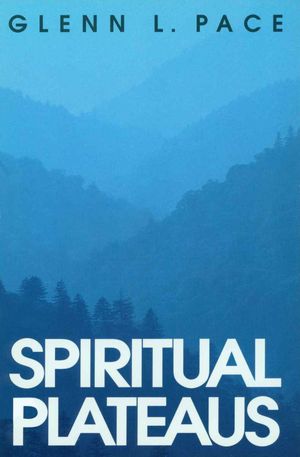 Spiritual Plateaus