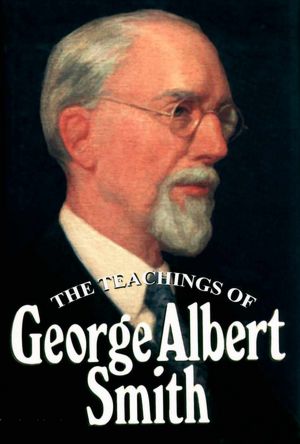 Teachings of George Albert Smith
