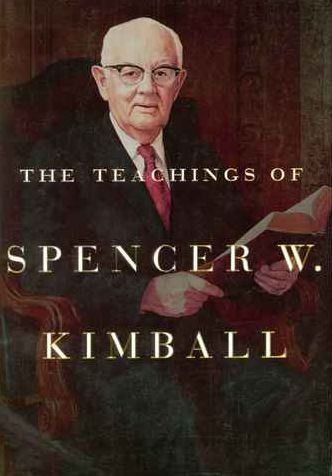 The Teachings of Spencer W. Kimball