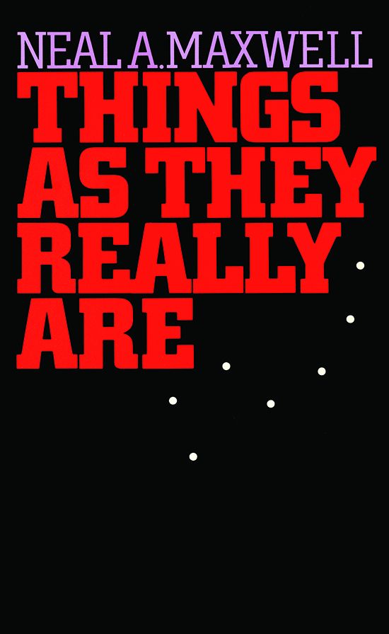 Things As They Really Are