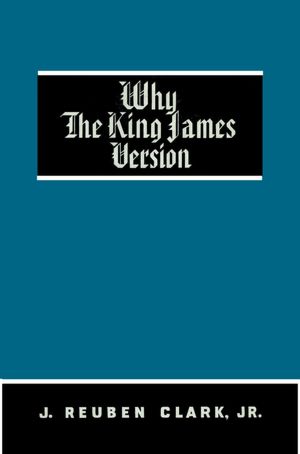 Why the King James Version?