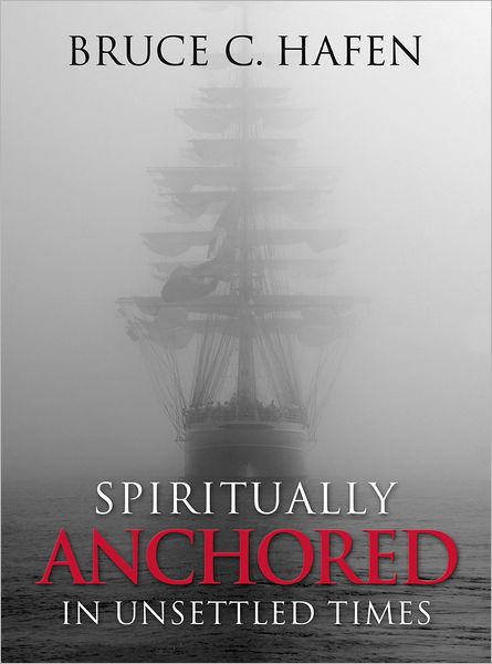 Spiritually Anchored in Unsettled Times