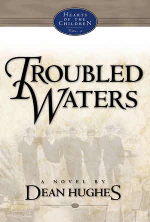 Hearts of the Children, Vol. 2: Trouble Waters