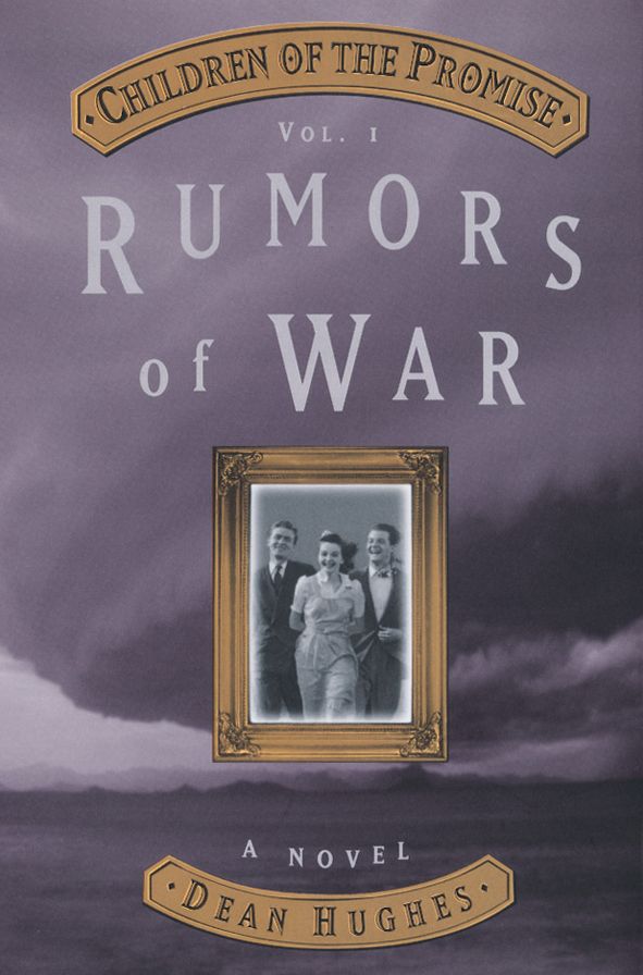 Children of the Promise, Vol 1: Rumors of War