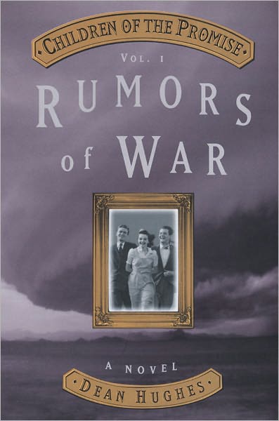 Children of the Promise, Volume 1: Rumors of War