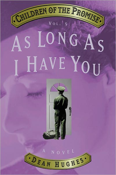 Children of the Promise, Volume 5: As Long As I Have You