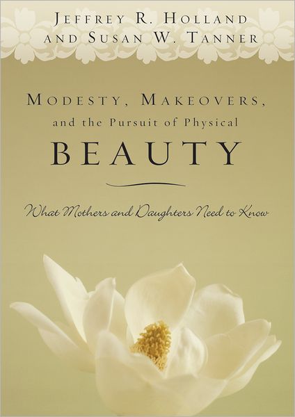 Modesty, Makeovers, and the Pursuit of Physical Beauty