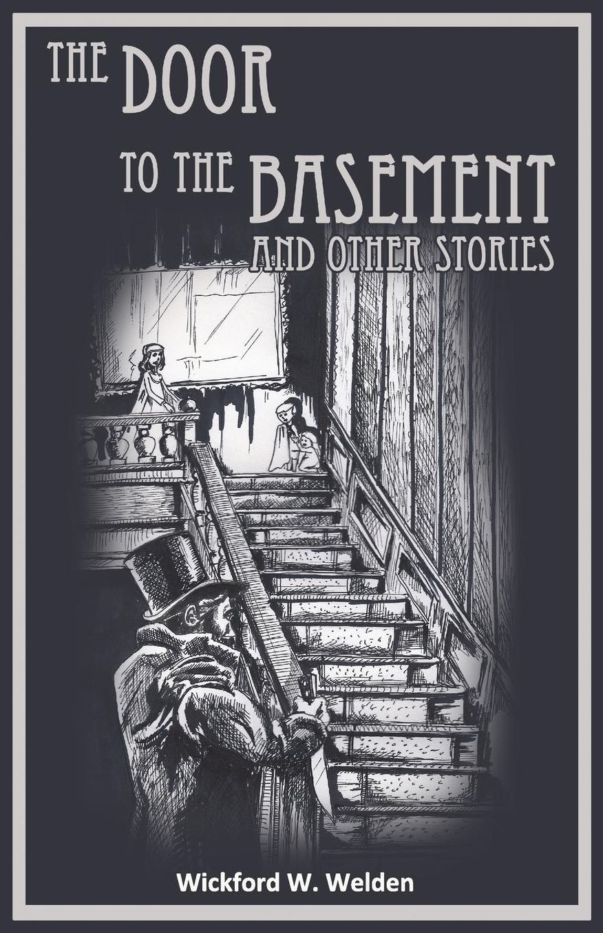 The Door to the Basement and Other Stories
