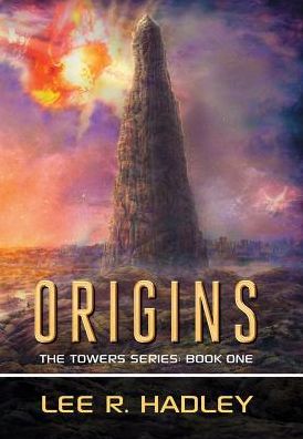 Origins: The Towers Series