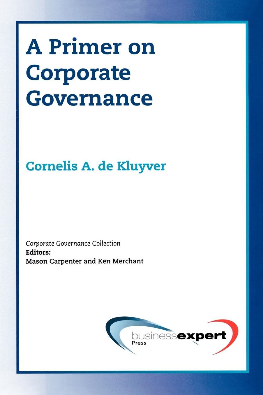 A Primer on Corporate Governance