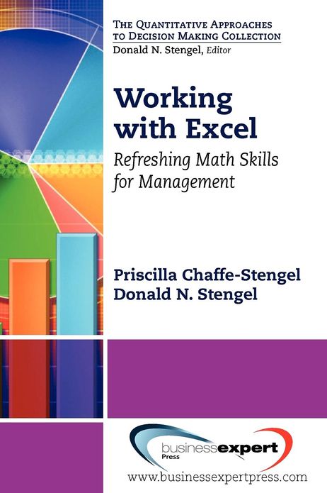Working with Excel: Refreshing Math Skills for Management