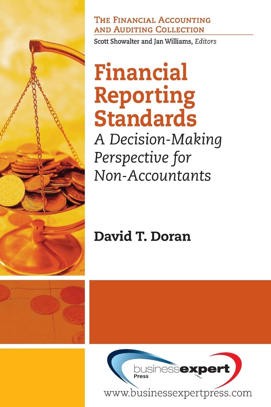 Financial Reporting Standards : A Decision-Making Perspective for Non-Accountants