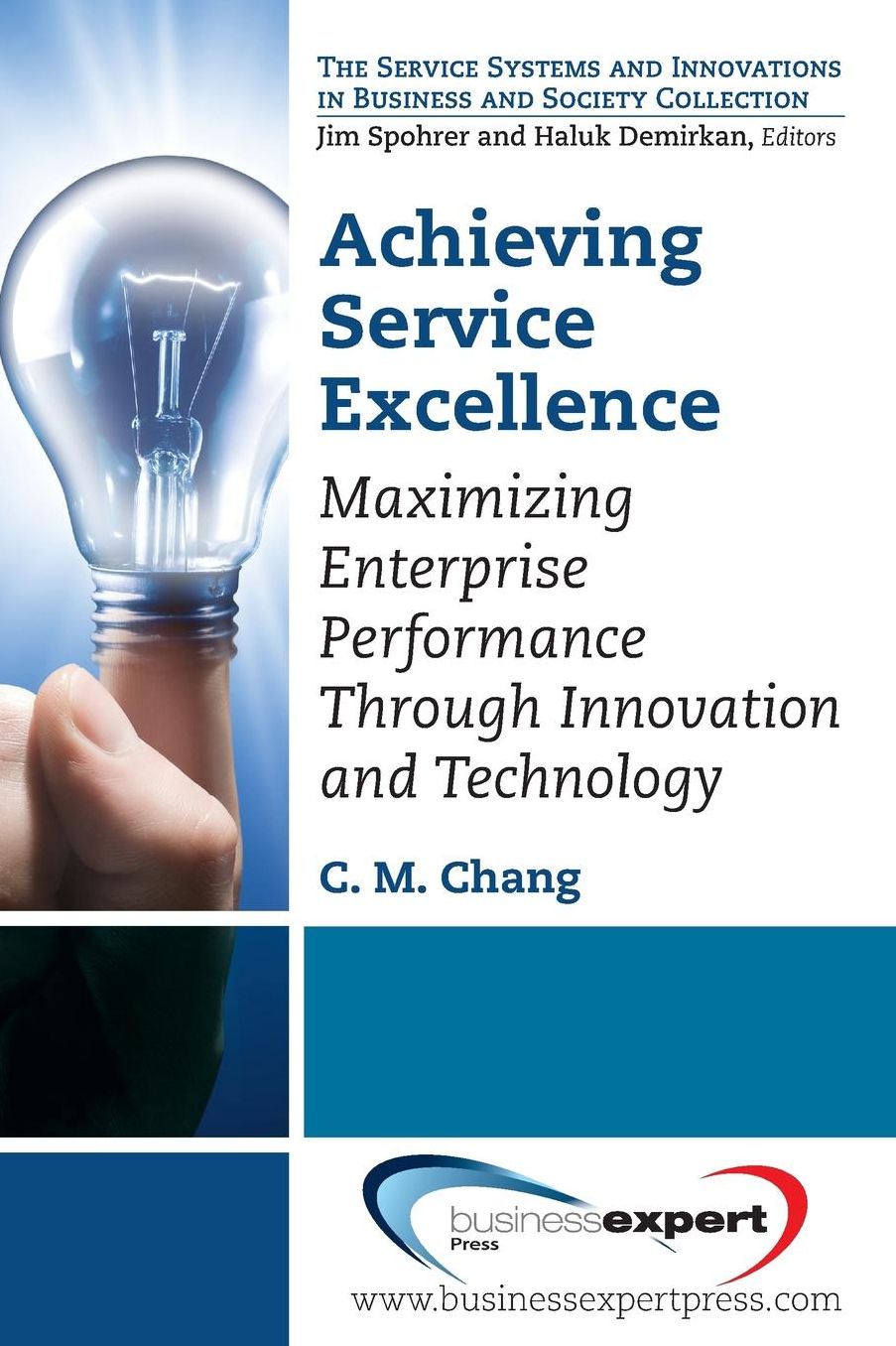 Achieving Service Excellence: Maximizing Enterprise Performance through Innovation and Technology