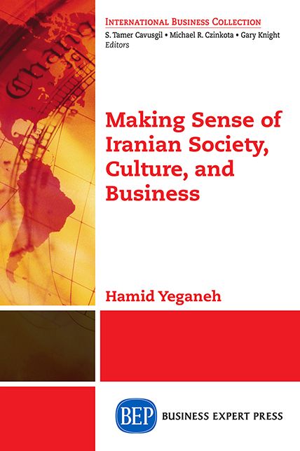 Making Sense of Iranian Society, Culture, and Business